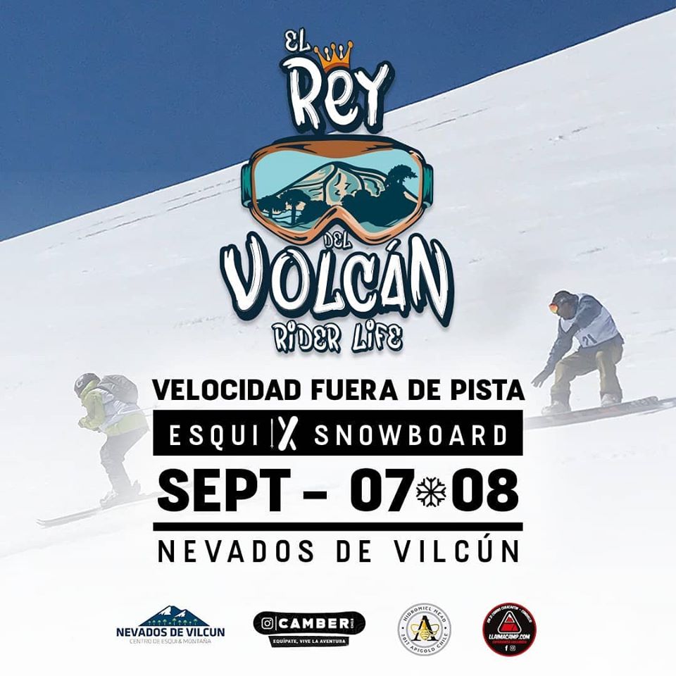 Afiche de El Rey del Volcán: velocidad fuera de pista en esquí y snowboard, 7 y 8 de septiembre, Nevados de Vilcún